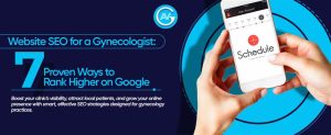 Website SEO for a Gynecologist: 7 Proven Ways to Rank Higher on Google
